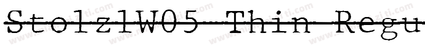 StolzlW05-Thin Regul字体转换